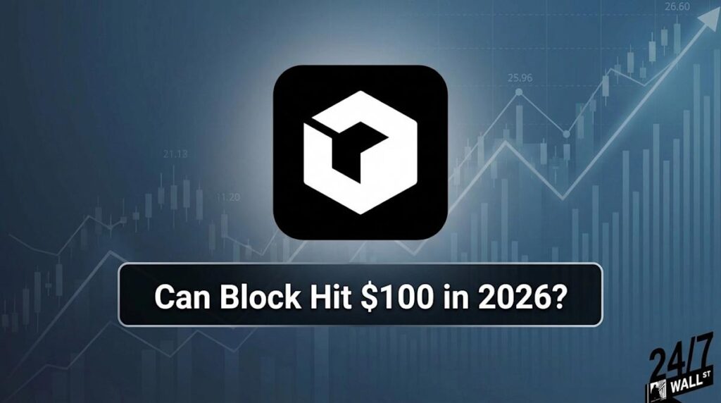 Can Block Shares Keep Running and Reach $100 in 2026?
